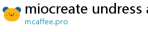 miocreate undress ai